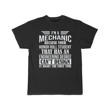 I m a mechanic because your honor roll T-Shirt THE AV8R